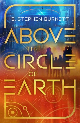 Above the Circle of Earth (Hardcover)