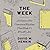 The Week: A History of the Unnatural Rhythms That Made Us Who We Are