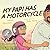 My Papi Has a Motorcycle