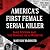 America's First Female Seri...