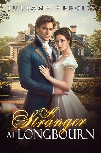 A Stranger at Longbourn: A Pride and Prejudice Variation (Kindle Edition)