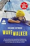 Wavewalker: Der i...
