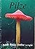 Pilze by Bakker
