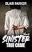 Sinister - True Crime: Volume 3
