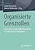 Organisierte Grenzrollen by André Kieserling