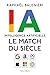 Intelligence artificielle, IA le match du siècle by Raphael Balenieri