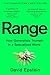 Range: How Generalists Triumph in a Specialized World