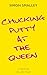 Chucking Putty at the Queen by Simon Smalley