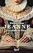 Jeanne, la rebelle de Dieu
