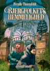 Bjergfolkets hemmelighed by Pernille Thorenfeldt