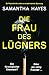 Die Frau des Lügners