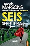 Seis sepulturas