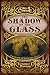 The Shadow on the Glass by Jonathan L Howard