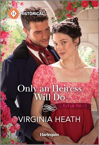 Only an Heiress Will Do (A Season to Wed Book 1)