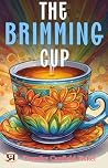 The Brimming Cup