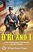 D'Ri and I: A Tale of Daring Deeds in the Second War with the British