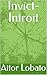 Invict-Introit