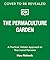 The Permaculture Garden: A Practical Approach to Year-round Harvests
