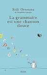 La grammaire est ...