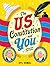 The U.S. Constitution and You by Syl Sobel J.D.