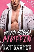 Mr. McStudmuffin (The Hotties of Saddle Creek #1)