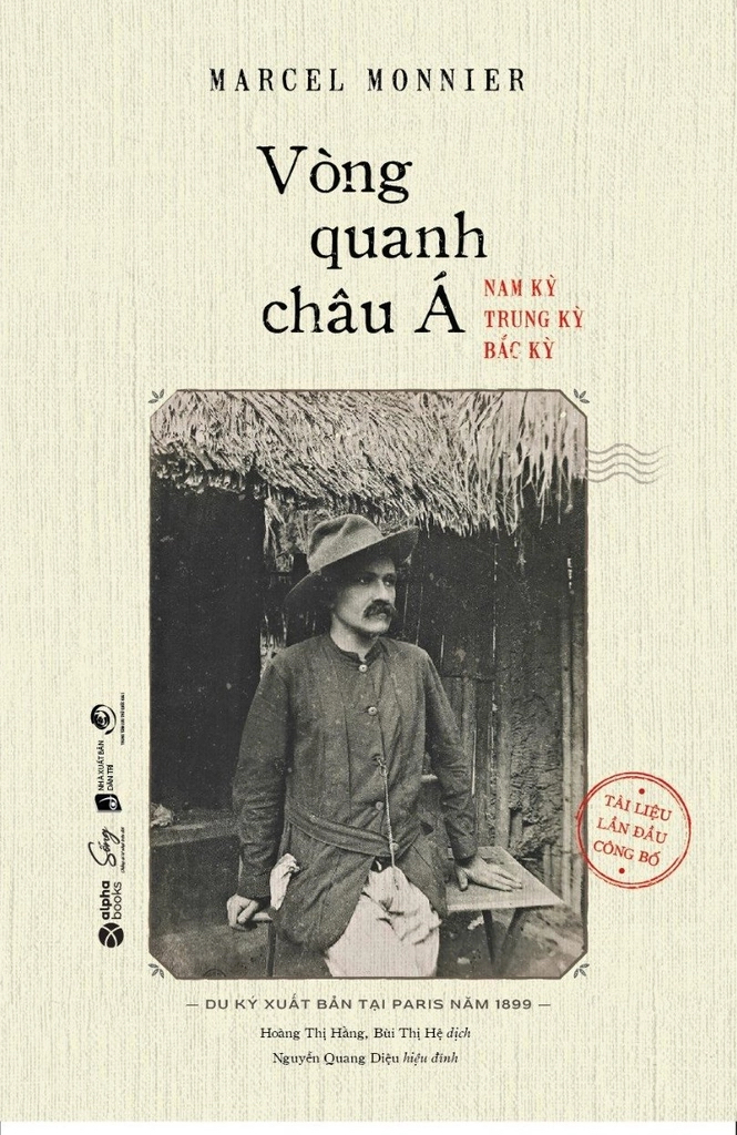 Vòng Quanh Châu Á - Nam Kỳ, Trung Kỳ, Bắc Kỳ (Paperback)