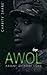 AWOL: Absent Without Love