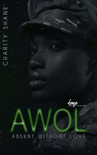 AWOL: Absent Without Love (Kindle Edition)