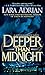 Deeper Than Midnight: A Midnight Breed Novel (The Midnight Breed Series Book 9)