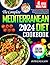 The Complete Mediterranean Diet Cookbook by Peter Nealson
