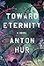 Toward Eternity