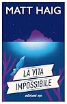 La vita impossibile