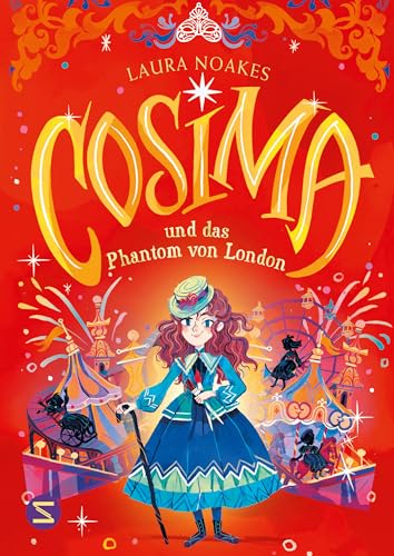 Cosima und das Phantom von London: Coole Mädchengang auf Verbrecherjagd im historischen London | Krimi ab 10 Jahren | sensible Repräsentation von Kindern ... (Cosima Unfortunate 2) (German Edition)