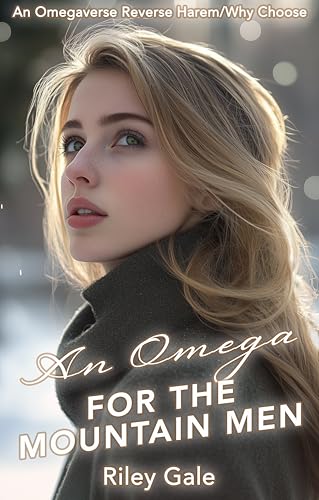 An Omega for the Mountain Men (Kindle Edition)