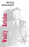 Will Rogers' Weekly Articles, Volume 5: The Hoover Years, 1931-1933