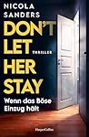 Don't Let Her Stay by Nicola Sanders
