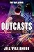 Outcasts (The Safe Lands Book 2)