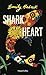 Shark Heart by Emily Habeck Shark Heart by Emily Habeck