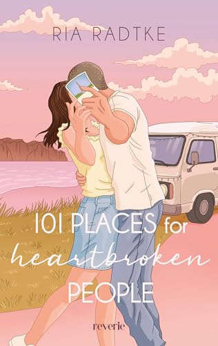 101 Places for Heartbroken People (Kindle Edition)