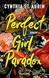 Perfect Girl Paradox