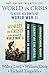 World in Crisis: Classic Accounts of World War II