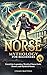 Norse Mythology for Beginne...