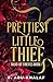 Prettiest Little Thief (Band of Thieves Book 1)