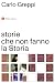 storie che non fanno la Storia