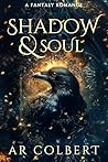 Shadow and Soul: ...
