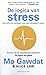 De logica van stress: een slimme aanpak voor een stressvrij leven