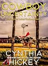 Cowboy Uncertainty