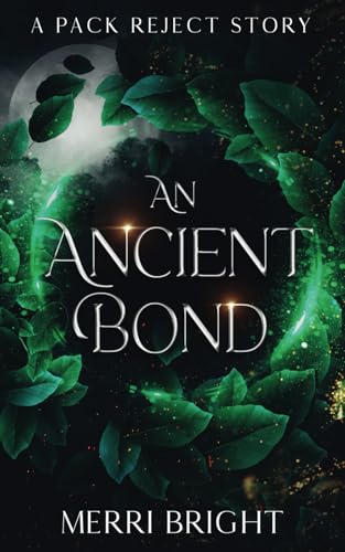 An Ancient Bond (The Splintered Bond, #0.5)