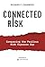 Connected Risk: Conquering ...