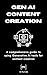 Gen AI Content Creation: A ...
